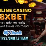 Cuộc Thi Casino 8xbet – Nơi Hội Tụ Của Vận May Và Chiến Lược Thông Minh
